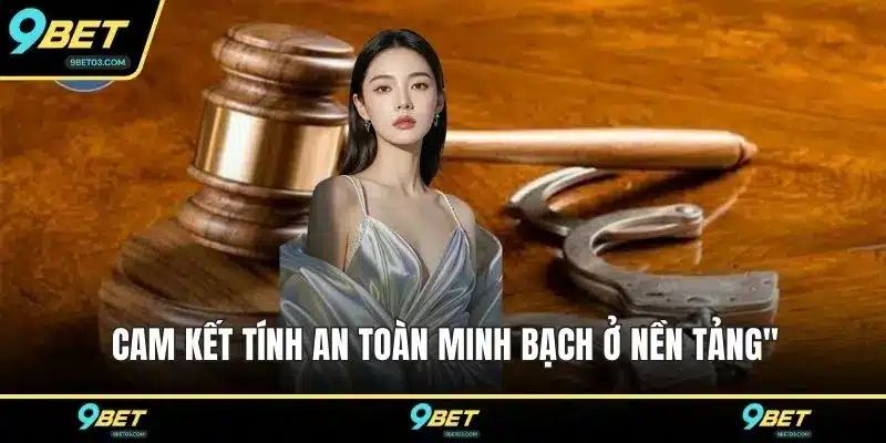 Cam kết tính an toàn minh bạch ở nền tảng